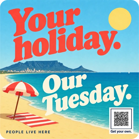 Your holiday. Our Tuesday. Cape Town sticker design